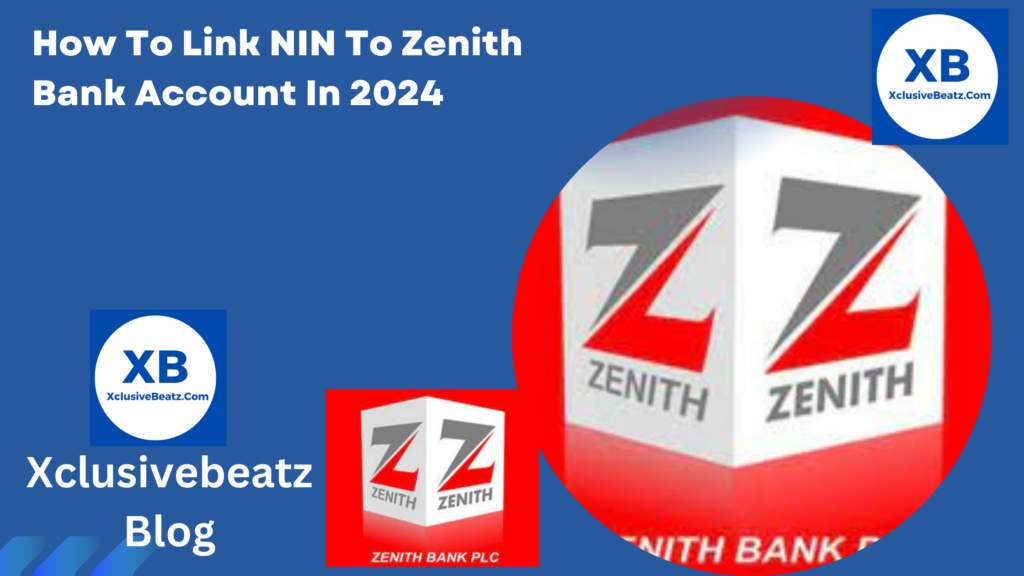 How To Link NIN To Zenith Bank Account In 2024