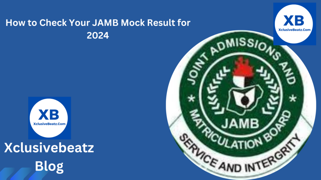 How to Check Your JAMB Mock Result for 2024